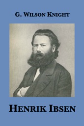 Henrik Ibsen G Wilson Knight eBook cover